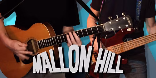 Mallon Hill @ New Bertie\u2019s Inn