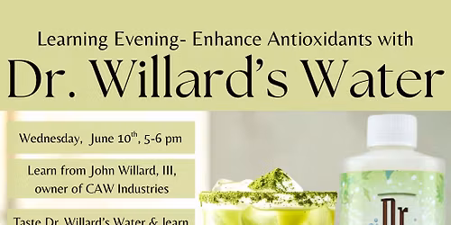 Learning Evening: From the Black Hills to Your Home: The Power of Dr. Willard\u2019s Water