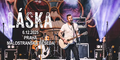 L\u00c1SKA - Malostransk\u00e1 Beseda - PRAHA 6.12.2025