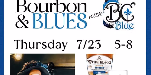 Bourbon & Blues with BC Blue