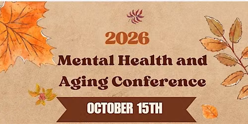 2026 Mental Health and Aging Conference