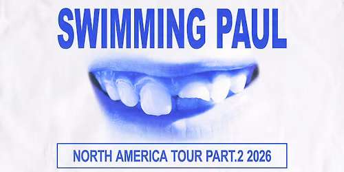 Swimming Paul - SILO - Dallas - 09.18.26