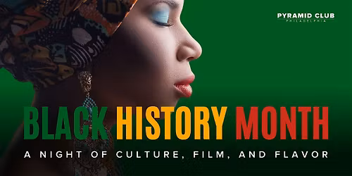 Black Excellence: A Night of Culture, Film, & Flavor