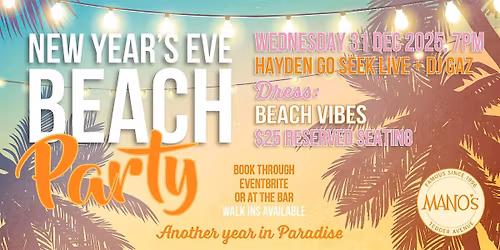 Mano's New Years Eve Beach party!