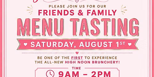 An Exclusive Preview| High Noon Brunchery Friends & Family Menu Tasting
