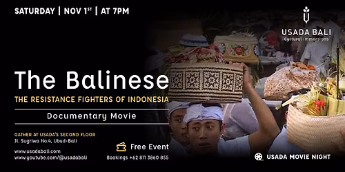 The Balinese: The Resistance Fighters of Indonesia - Documentary Movie