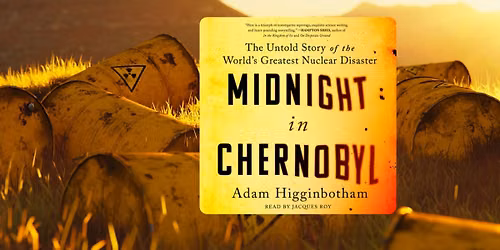 Quarterly Book Club - Midnight in Chernobyl