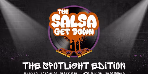 The Salsa Get Down | The Spotlight Edition