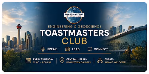 Engineering & Geoscience Toastmasters | Weekly Public Speaking Meeting