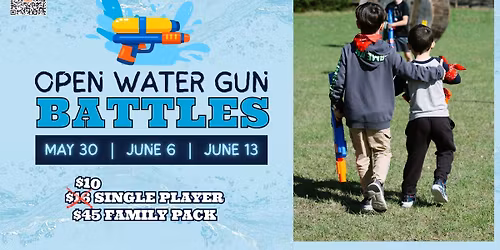Open Water Gun Battles - Summer 2026