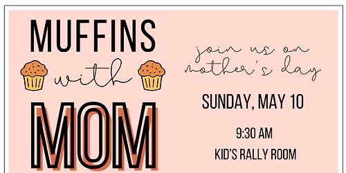 Muffins with Mom