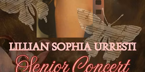 Lillian Sophia Urresti's Senior concert