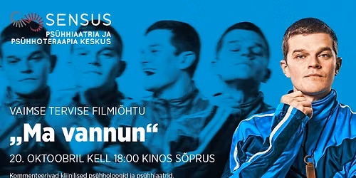 Vaimse tervise kino\u00f5htu: \u201eMa vannun\u201c (\u201eI Swear\u201c)