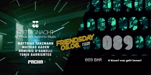 FreitagNacht w\/ Matthias Tanzmann, Matthias Kaden, Domenic D'Agnelli, Tonio Barrientos