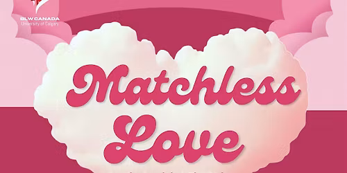 MATCHLESS LOVE