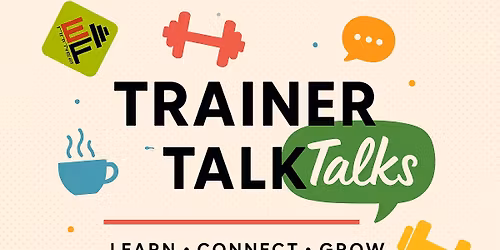 Trainer Talk 