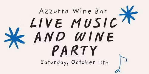 Live Music and Wine Party 🍷