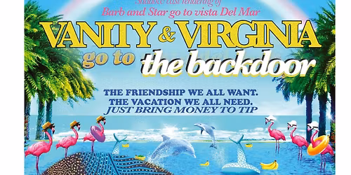 Barb and Star go to Vista Del Mar, a shadow cast rendering  with Vanity and Virgina!