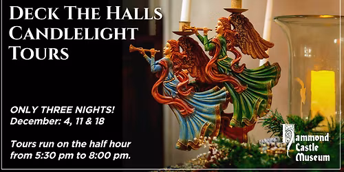 Deck the Halls by Candlelight at Hammond Castle Museum