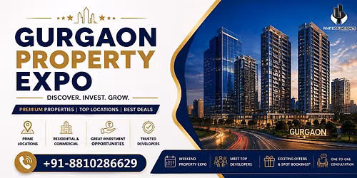 Gurgaon Property Expo August \u2014 Gurgaon's Independence Day Property Weekend