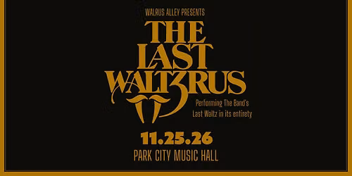 The 12th Annual Last Waltzrus: Performing The Last Waltz