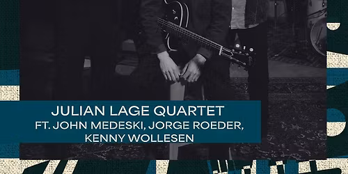 Julian Lage Quartet