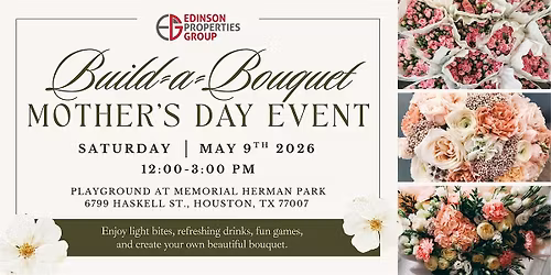 Edinson Properties Group: Build-a-Bouquet Mother\u2019s Day Event