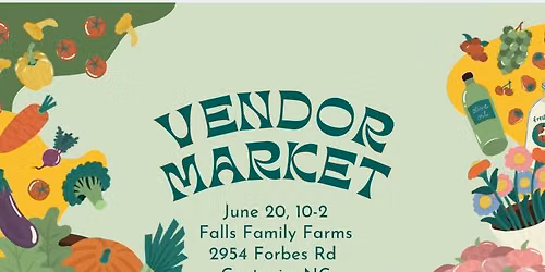 June Vendor Market at Falls Family Farms
