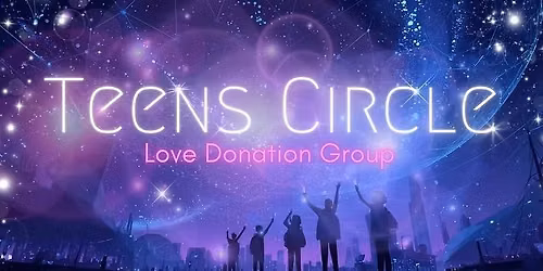 Teens Circle - Love Donation Event