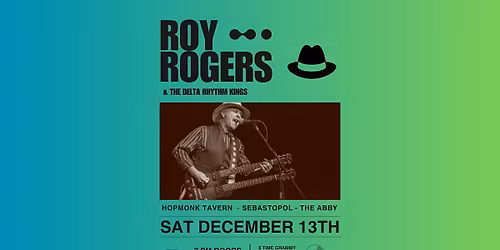 Roy Rogers & DRK at Hopmonk Sebastopol