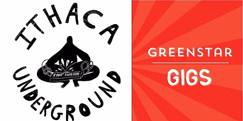 GreenStar Gig with Ithaca Underground