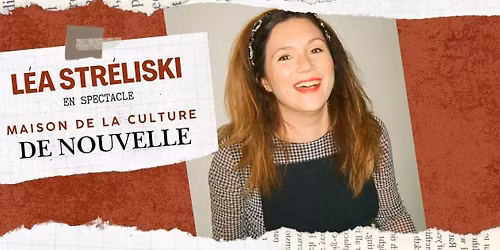 Léa Stréliski - Enfin en rodage | Maison de la culture de Nouvelle