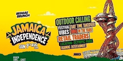 The Reggae Brunch - Sun 9th Aug -  JAMAICA INDEPENDENCE