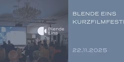 Kurzfilmfestival: 10 Jahre Blende Eins