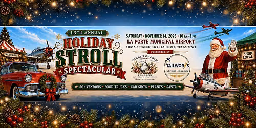 HOLIDAY STROLL SPECTACULAR 2026! VENDORS, CARS, PLANES & SANTA!