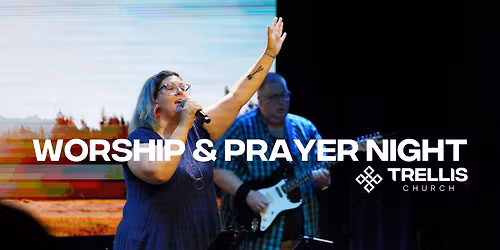 Worship & Prayer Night