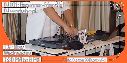 DJ101: Beginner-friendly DJ workshop