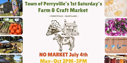 Town of Perryville's 1st Saturday's Farm & Craft Market