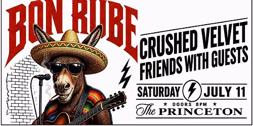 Bon Rube at the Princeton!
