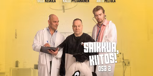 Saikkua, kiitos! Osa 2 