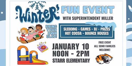 Winter Fun Event with Superintendent Miller
