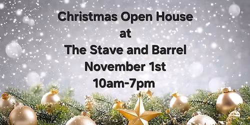 Christmas Open House at The Stave and Barrel