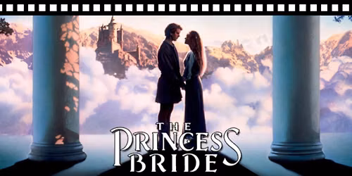 Flashback Fridays - The Princess Bride