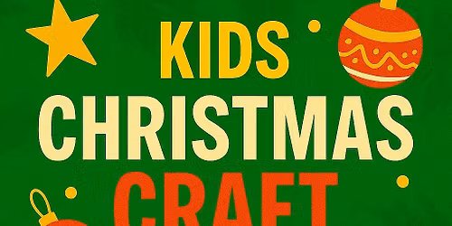 Kids Christmas Craft morning 