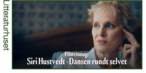Filmvisning: Siri Hustvedt \u2013 Dansen rundt selvet