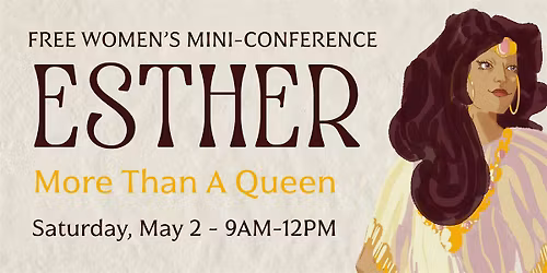 Esther: More Than A Queen