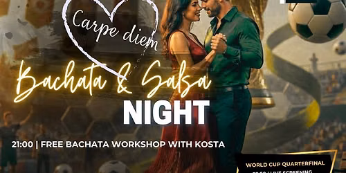 Bachata & Salsa Night | Free workshop with Kosta | 10 JULY \ud83c\udf79