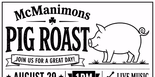 Annual Pig Roast w\/ Live Music from Bill Burns Lynch 