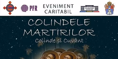 Colindele Martirilor - 8 Decembrie 2025