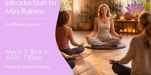 Introduction to Mindfulness- 4 Week Course 
